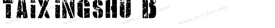 taixingshu B字体转换
